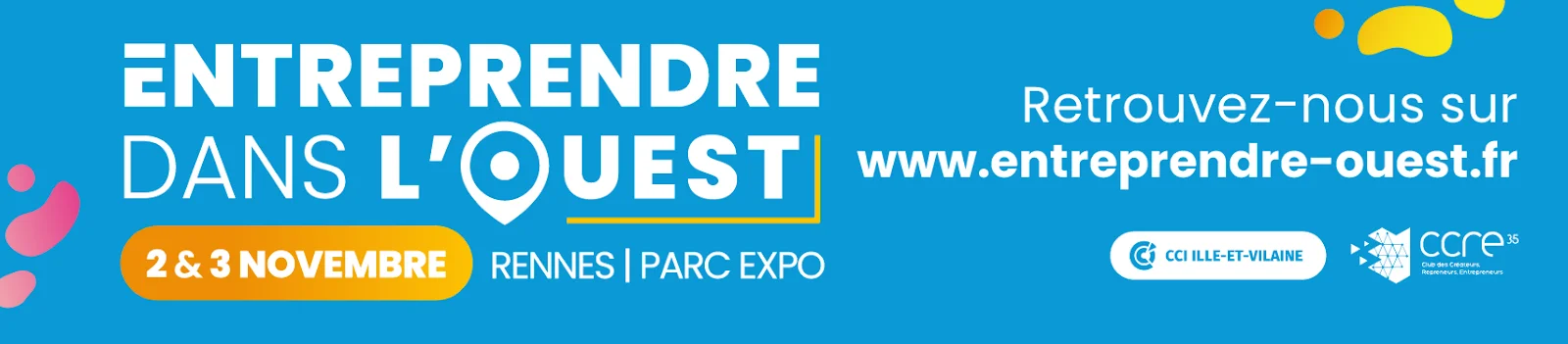 Salon Entreprendre dans l'Ouest au Parc expo de Rennes Hall 10A